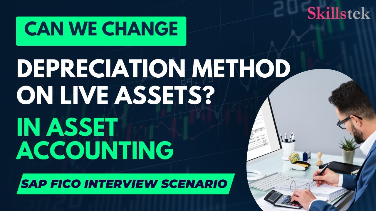 Impact of Changing Depreciation Method on Live Asset | SAP FICO Interview Question- Asset Accounting
