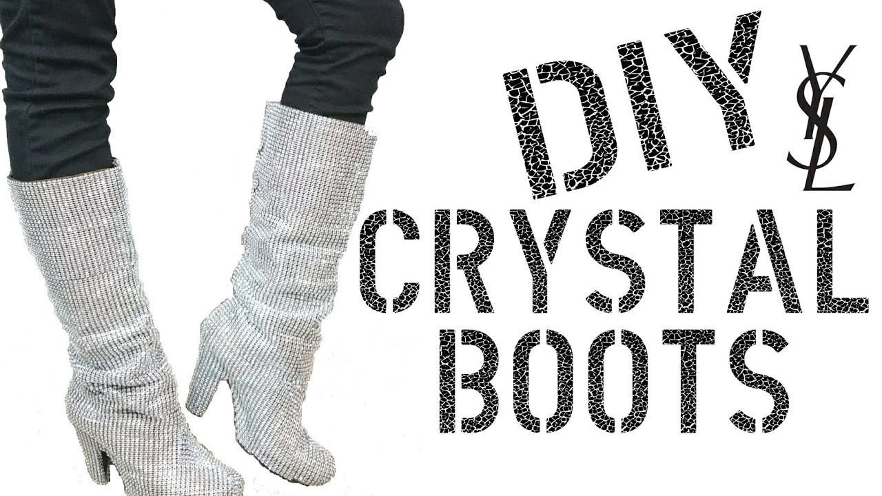 DIY How To Rihanna YSL Crystal Boots