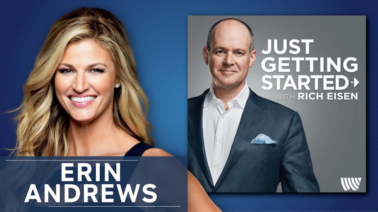'Just Getting Started' with Rich Eisen - Voices of the NFL: Erin Andrews