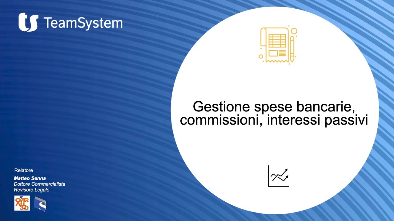 Corso di Contabilità – Video 18 Gestione spese bancaria, commissioni, interessi passivi