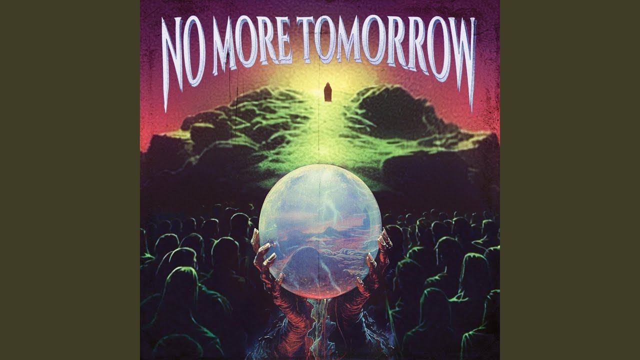 No More Tomorrow