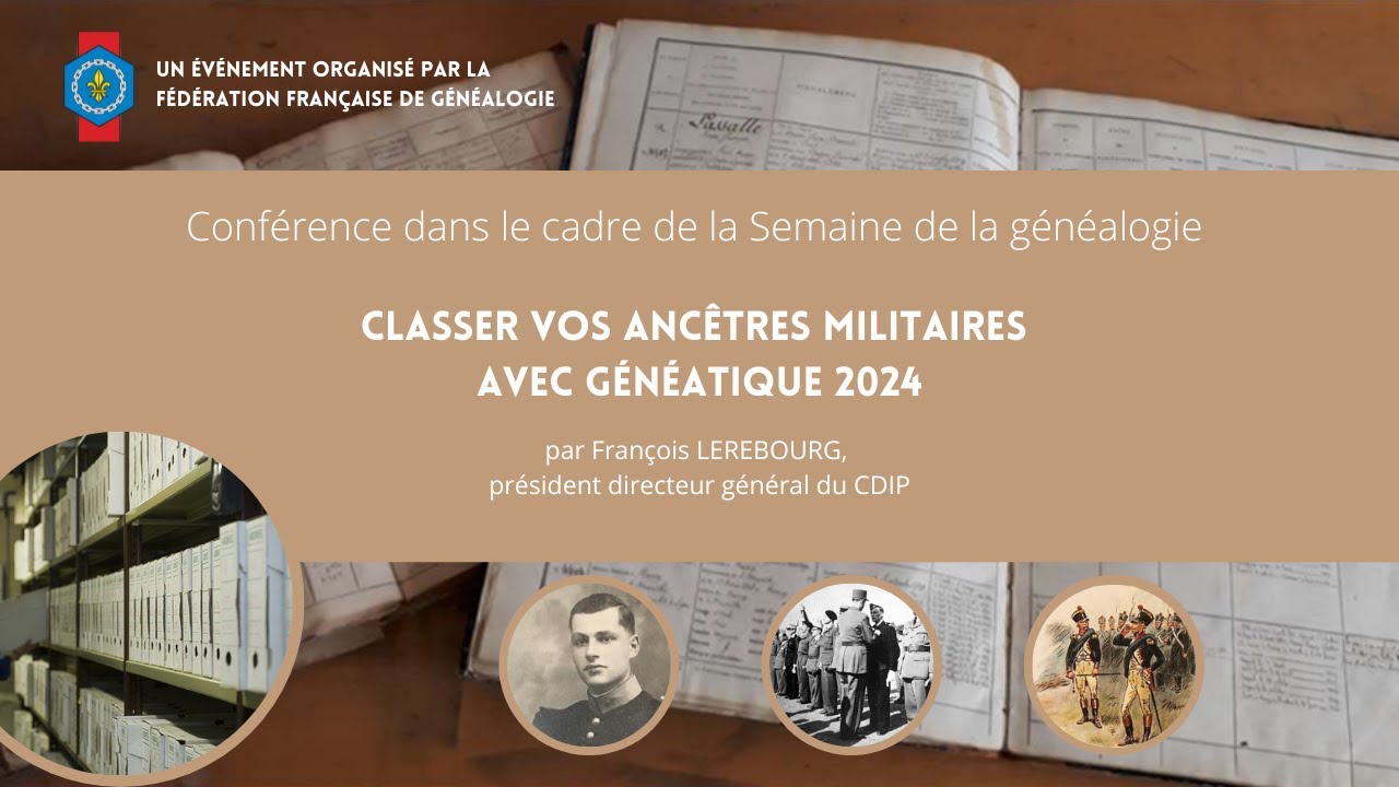 SDLG20-Classer vos ancêtres militaires avec Généatique 2024