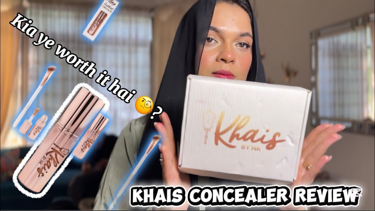 Khais Concealer | Khais By NK Review | Khais Concealer Review