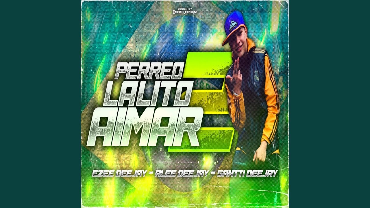 Perreo Lalito Aimar 2