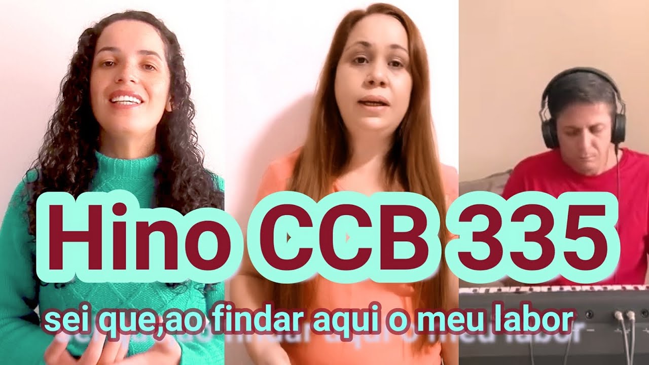 Hinos CCB 335 - Eu Almejo nessa Pátria Entrar - Vany Magalhães, Noemia Ferreira & Edson