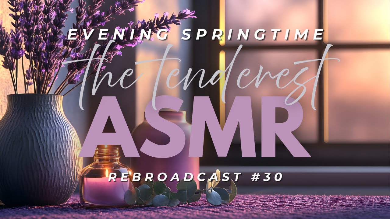 The Tenderest ASMR: Slow and Thoughtful Sounds with Heart Song Guided Meditation ❤️🎶