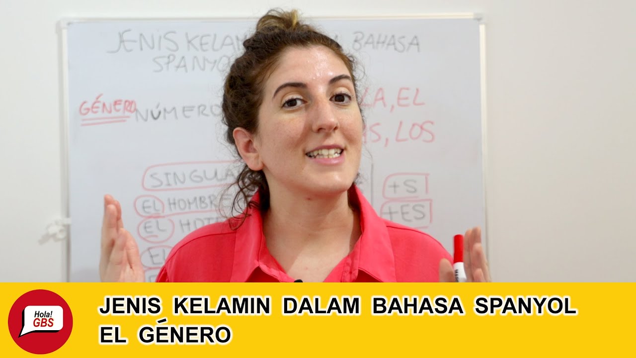 JENIS KELAMIN DALAM BAHASA SPANYOL || El Género