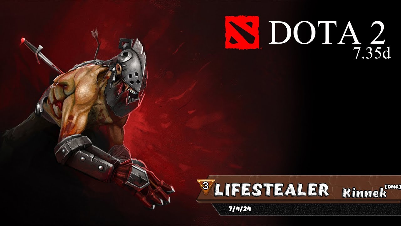 Dota 2 Первый раз за Lifestealer 7.35d