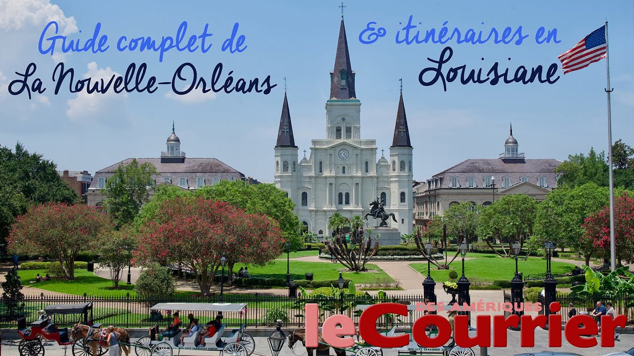 Visiter La Nouvelle-Orléans et la Louisiane : notre guide en vidéo !