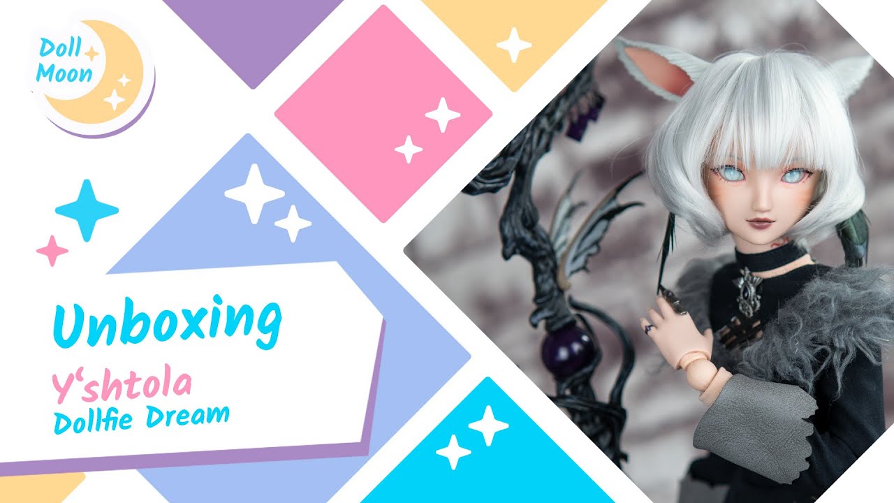 [Unboxing] Y'shtola Dollfie Dream