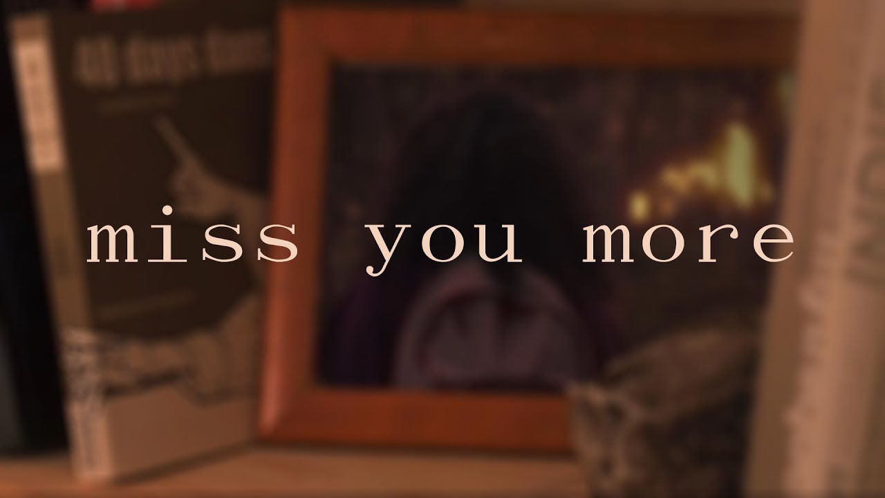 Burning Blossoms - miss you more (Lyric Video)