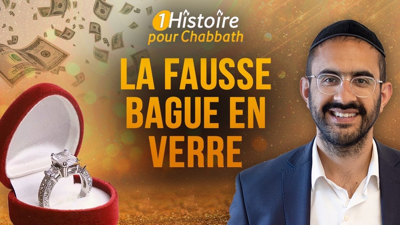 LA FAUSSE BAGUE EN VERRE 💍 BELLE HISTOIRE POUR VOUS ÉVADER (Binyamin Benhamou)