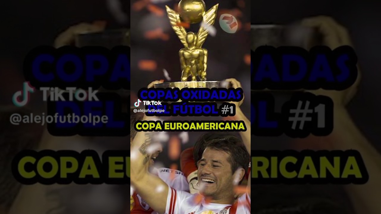 LA COPA EUROAMERICANA #futbol #copalibertadores #riverplate #alianzalima #peru #argentina #historia