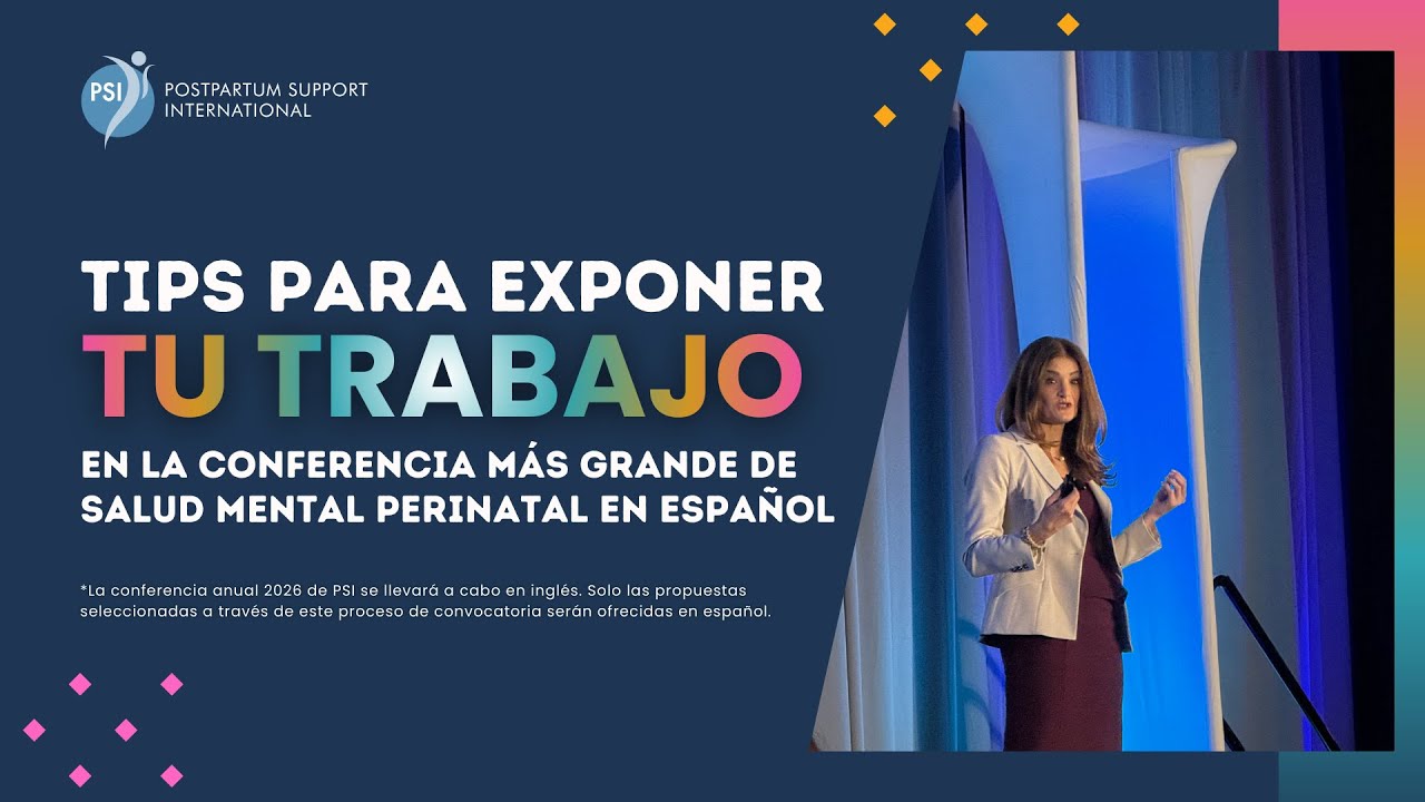 Tip para exponer tu trabajo en la conferencia más grande de salud mental perinatal #PSICON2026