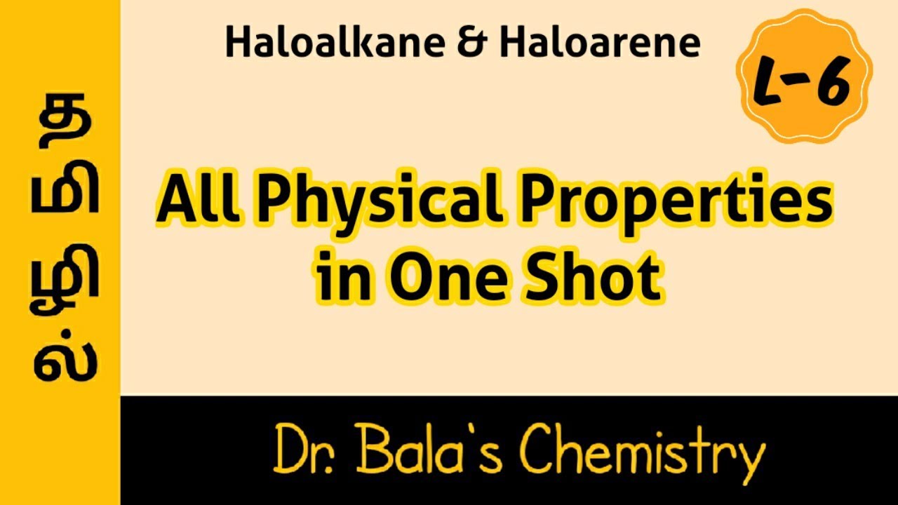 Haloalkane and Haloarene Physical Properties in Tamil || class 12|| NEET|| JEE