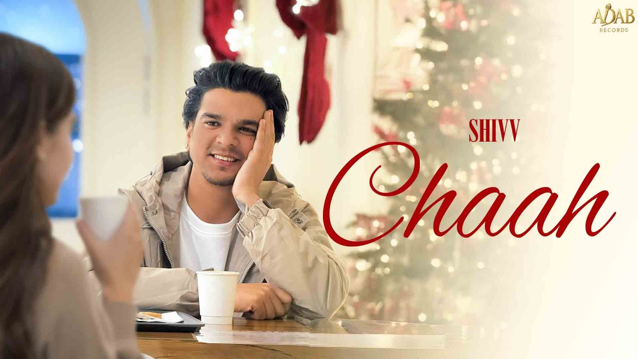 Chaah (Official Song ) Shivv | Deejay Singh | Adab Records  | New Punjabi Song 2026