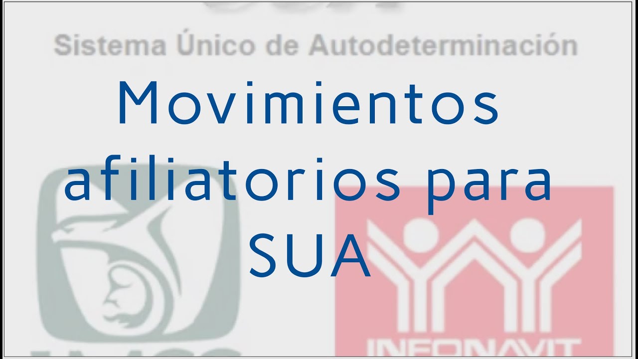 Movimientos afiliatorios para SUA