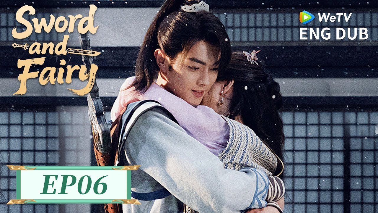 ENG DUB【Sword and Fairy 祈今朝】EP06 | Xu Kai, Yu Shuxin, Fu Xinbo, Wan Peng, Bai Bingke | WeTV