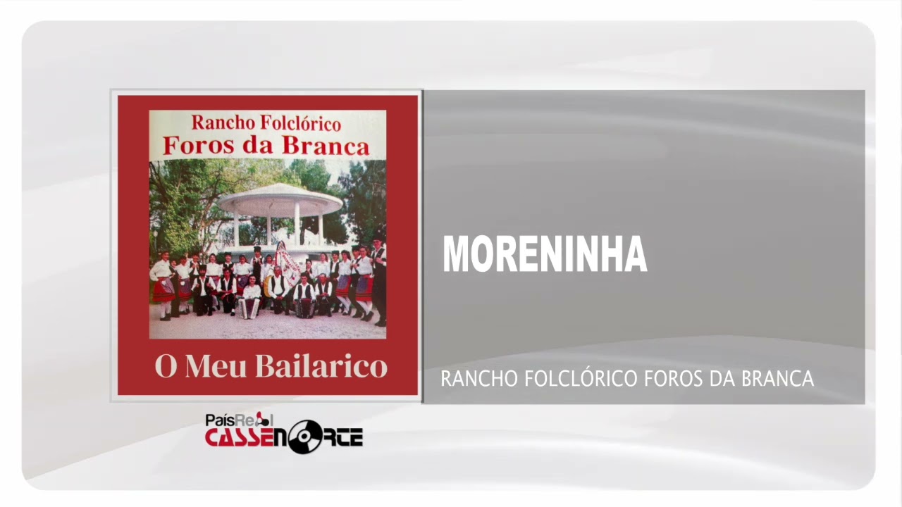 Rancho Folclórico Foros Da Branca - Moreninha