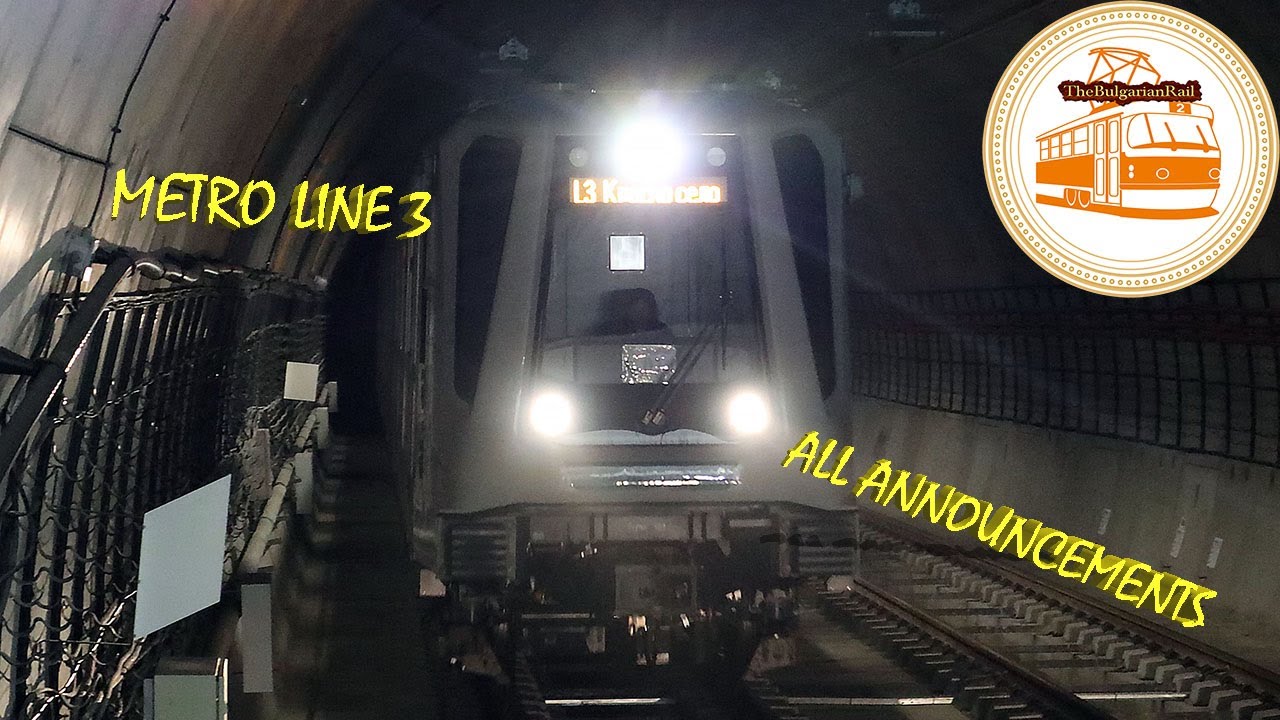 Sofia Metro | Line 3 | All announcements🚇