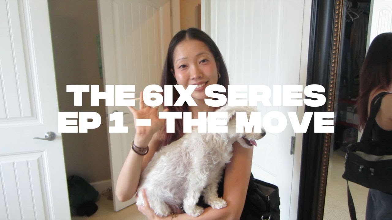 Moving Out to Toronto from Vancouver (Starting Over)