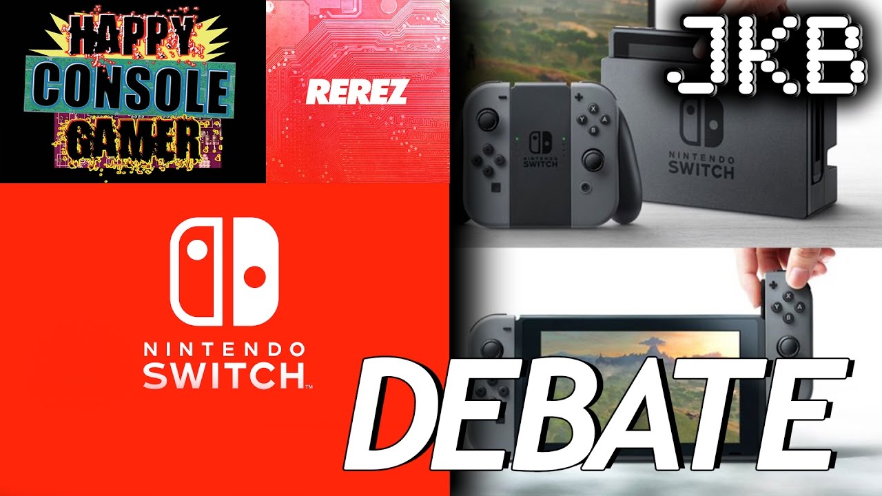 Nintendo Switch Debate With HappyConsoleGamer & Rerez | JKB