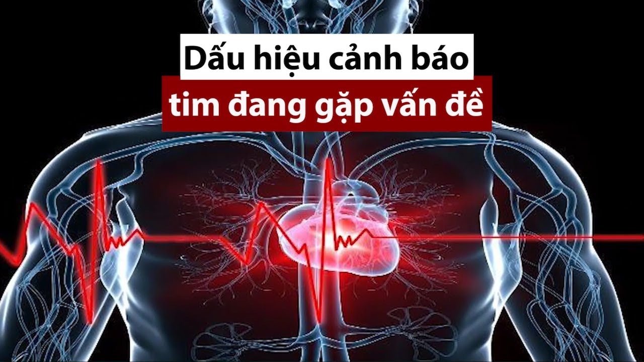 Dấu hiệu nhận biết sớm người mắc bệnh tim mạch - PLO