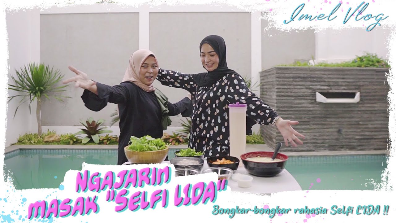 NGAJARIN MASAK SELFI LIDA, SEKALIAN BONGKAR GEBETANNYA!!