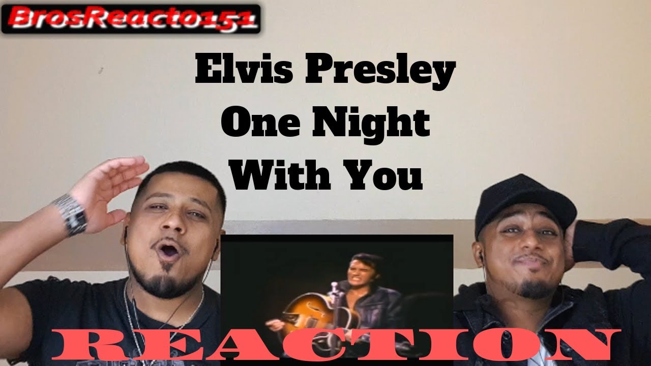 Elvis Presley - One Night With You | REACTION