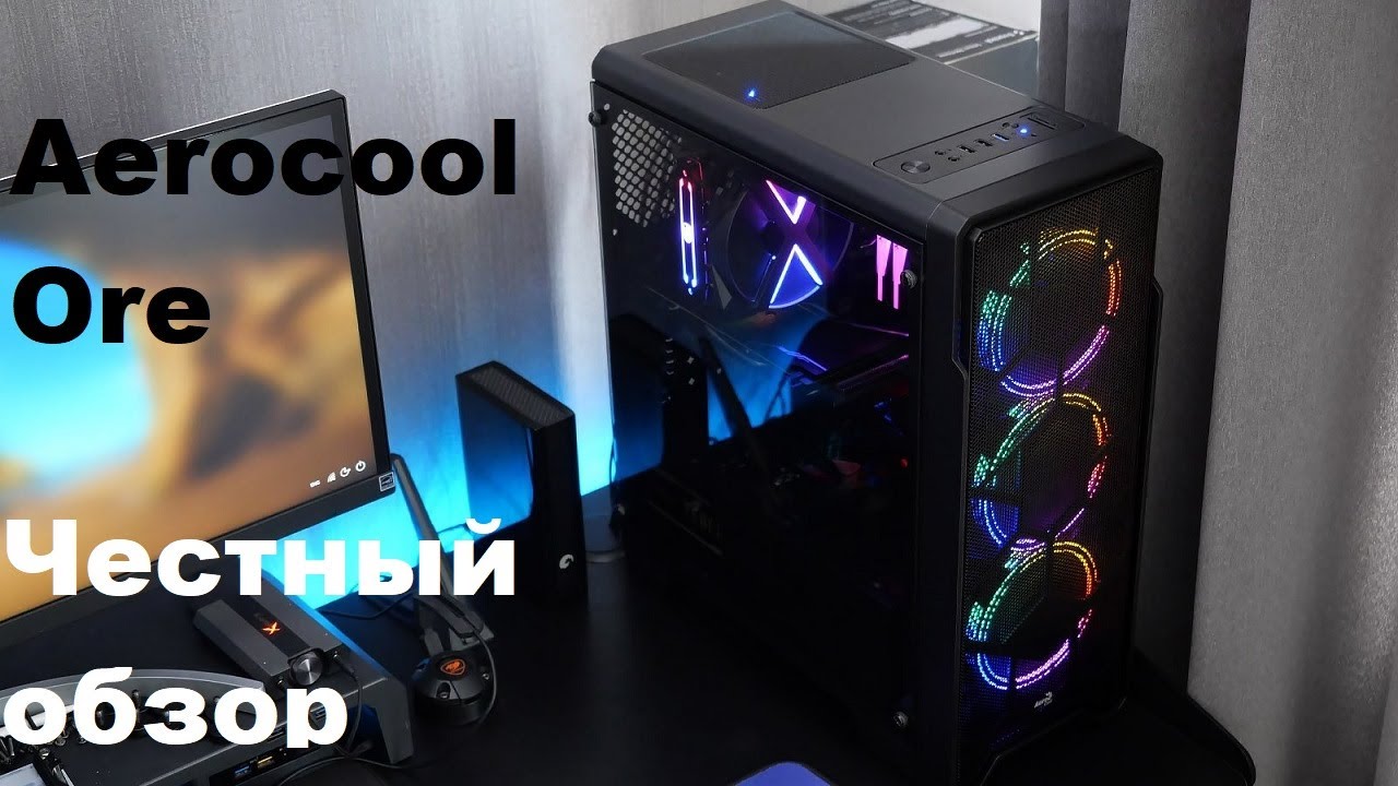 Обзор корпуса Aerocool Ore