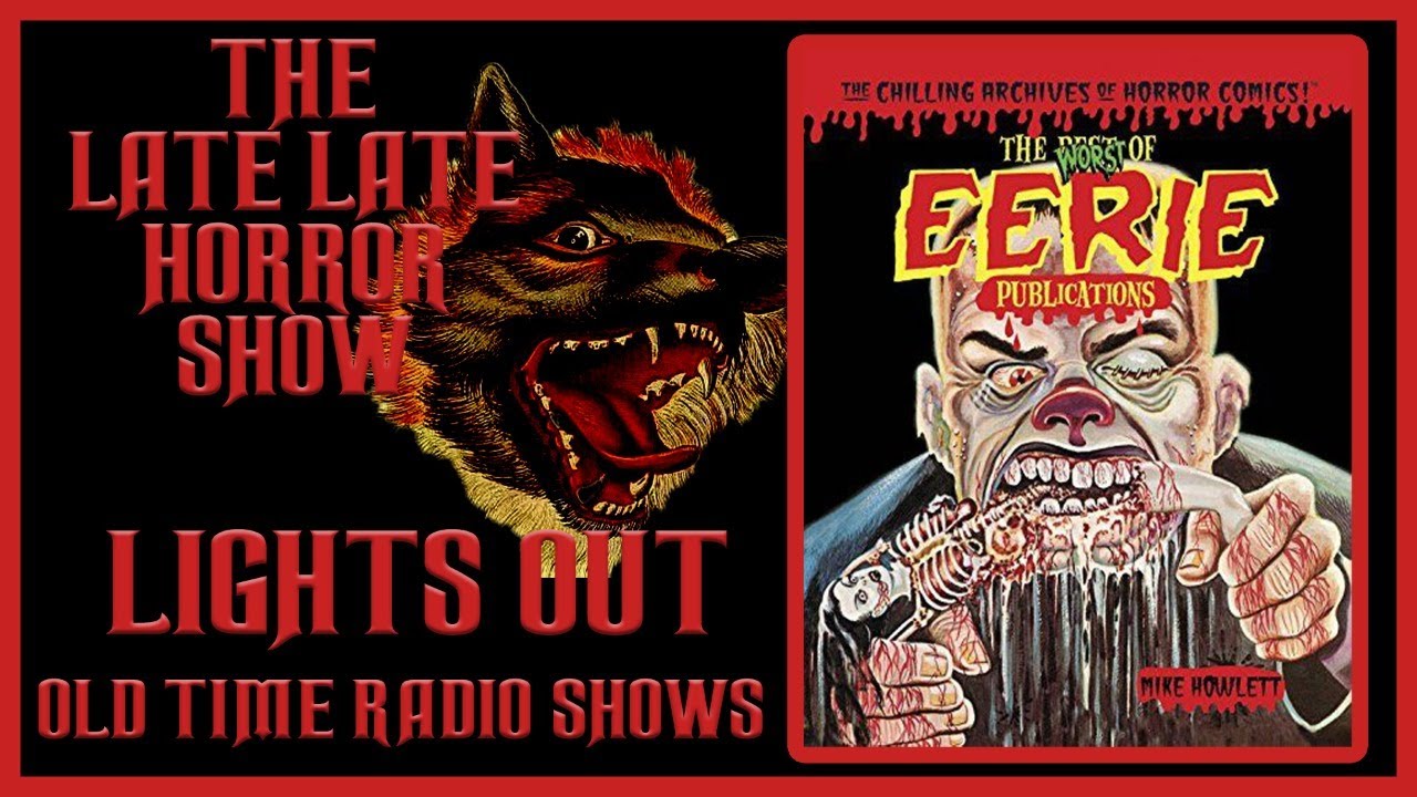 LIGHTS OUT SPOOKY OLD TIME RADIO SHOWS ALL NIGHT