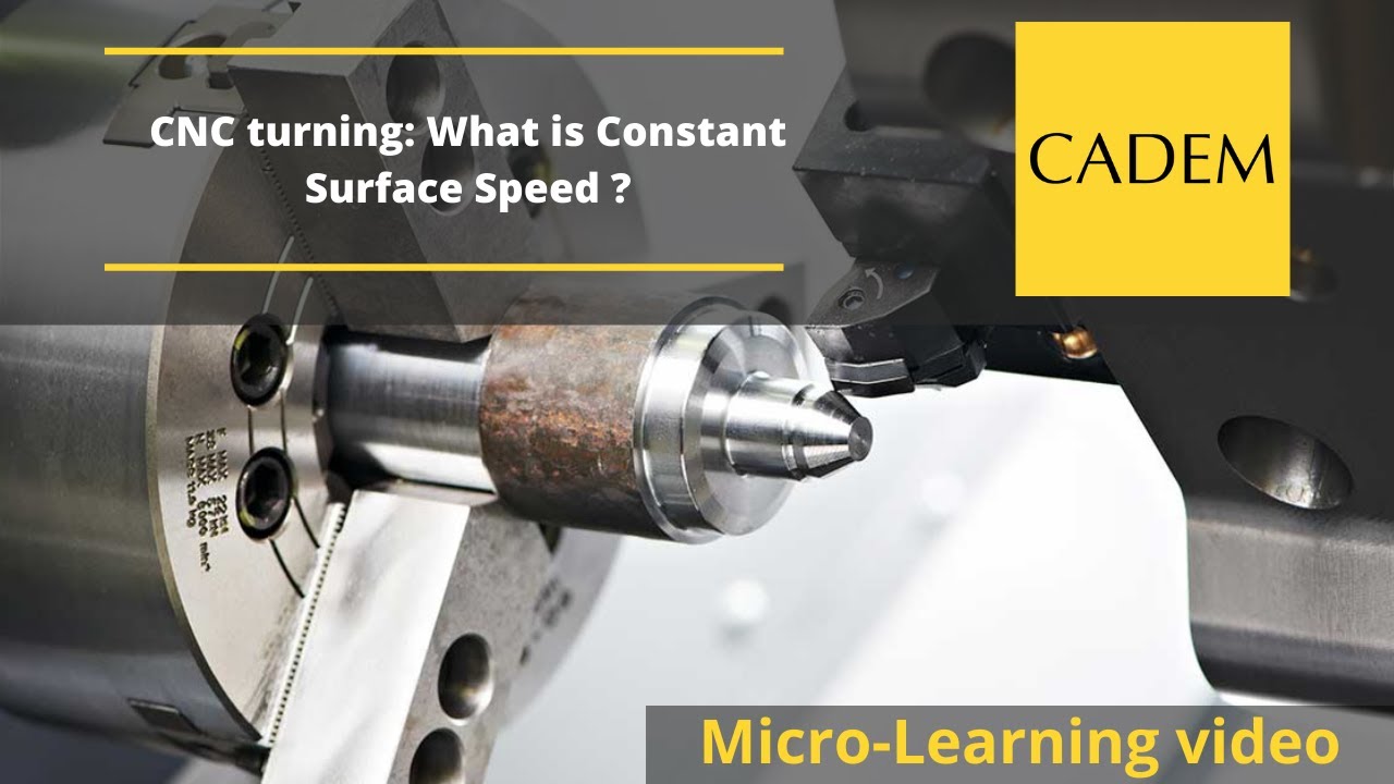 CNC turning: What is Constant Surface Speed ?