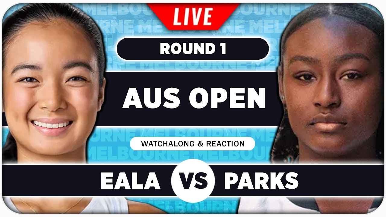 EALA vs PARKS &bull; Australian Open 2026 &bull; LIVE Tennis Watchalong