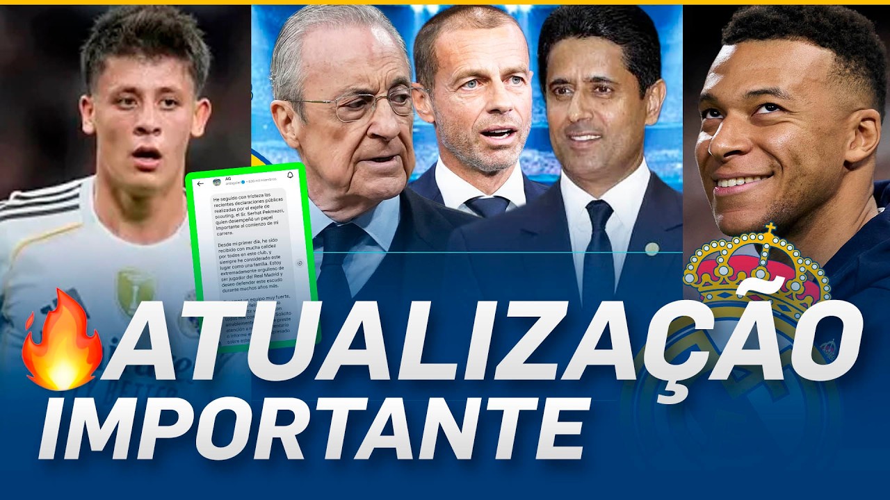 🚨 Real Madrid HOJE: Acordo com a UEFA, Arda Güler se pronuncia e alerta sobre Mbappé!