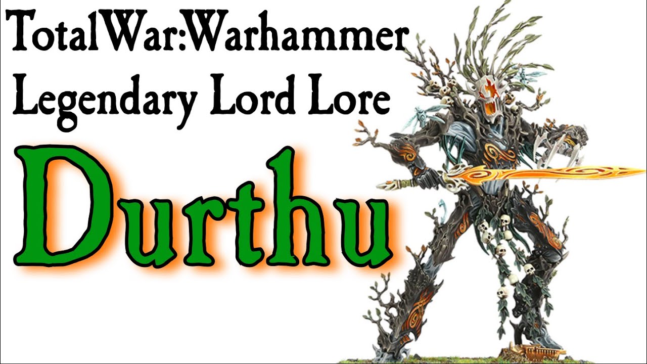 Durthu Lore Total War: Warhammer