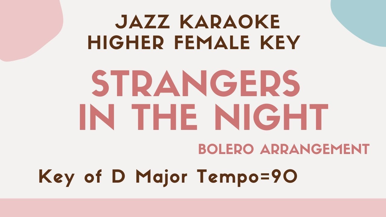 Strangers in the night - Jazz KARAOKE (backing track) - female key