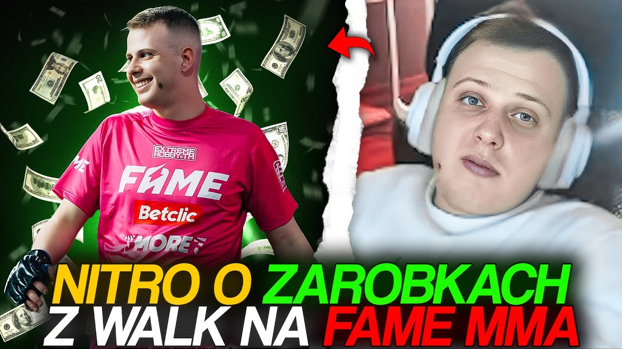 NITRO O ZAROBKACH Z WALK NA FAME MMA