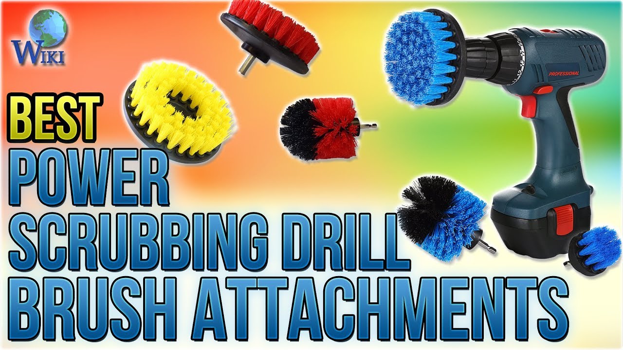 10 Best Power Scrubbing Drill Brush Attachments 2018