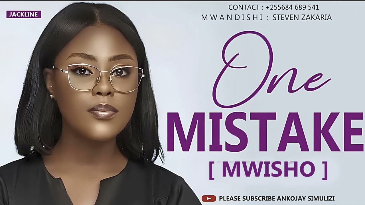 ONE MISTAKE - PART 04 [ MWISHO ]