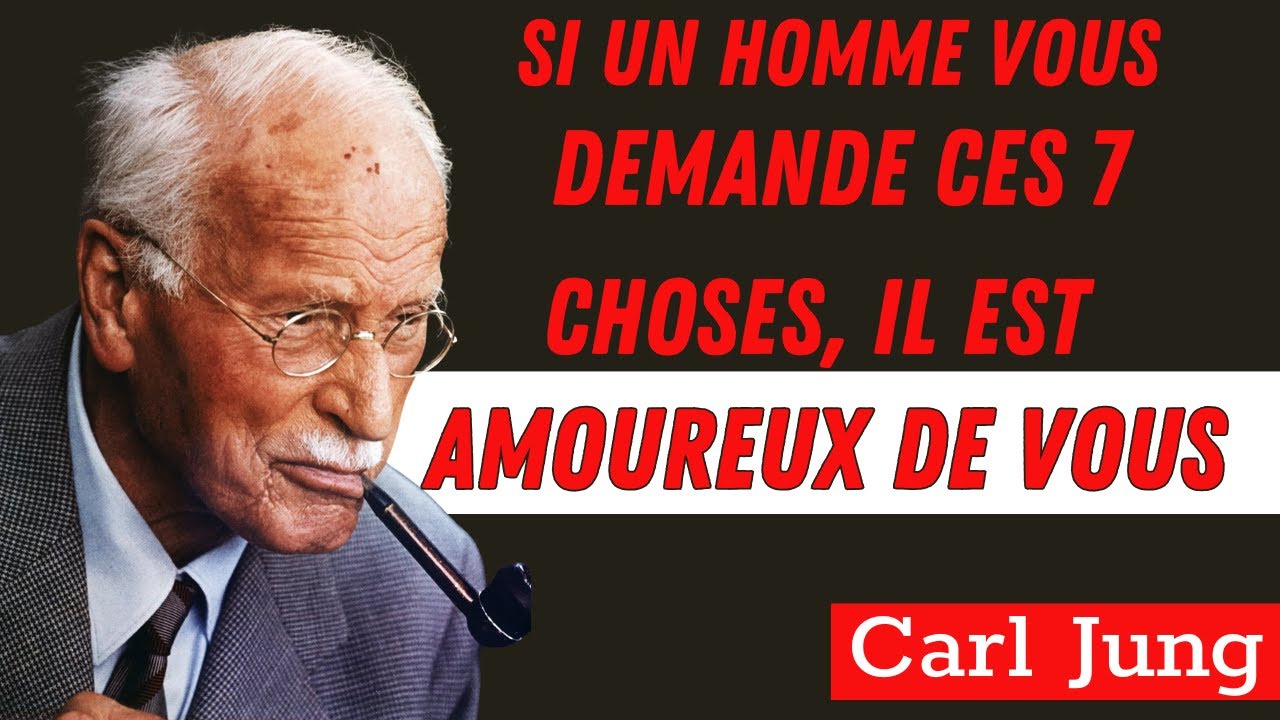 Il est VRAIMENT en TRAIN de TOMBER amoureux s’il pose ces 7 QUESTIONS | Carl Jung