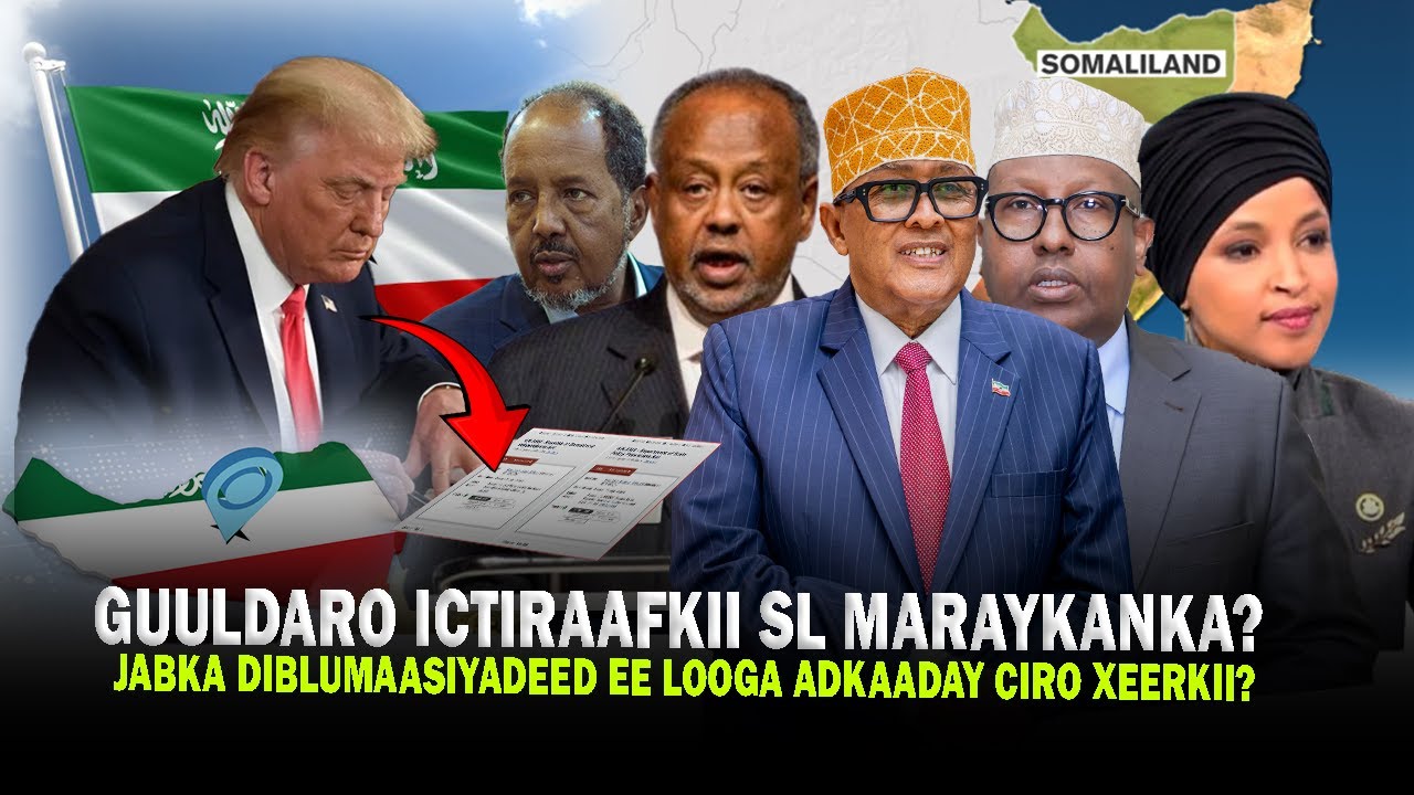 Xog Trump oo soo afjartay Ictiraafkii SL & Guuldaro Qarsoon? Somaliya & Jabuuti oo ka adkaaday Ciro?
