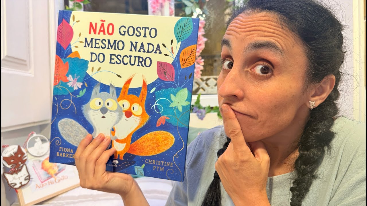 Boa noite histórias: não gosto mesmo nada do escuro