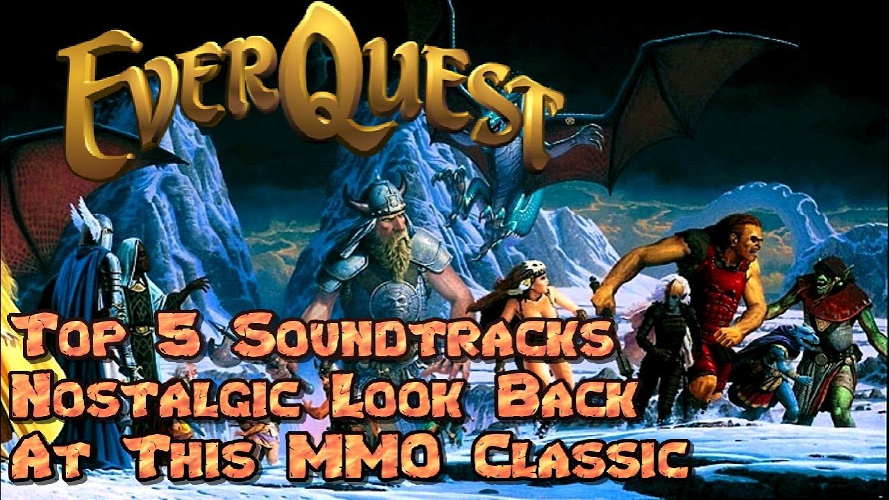 EverQuest : Top 5 Music From This Legendary MMORPG