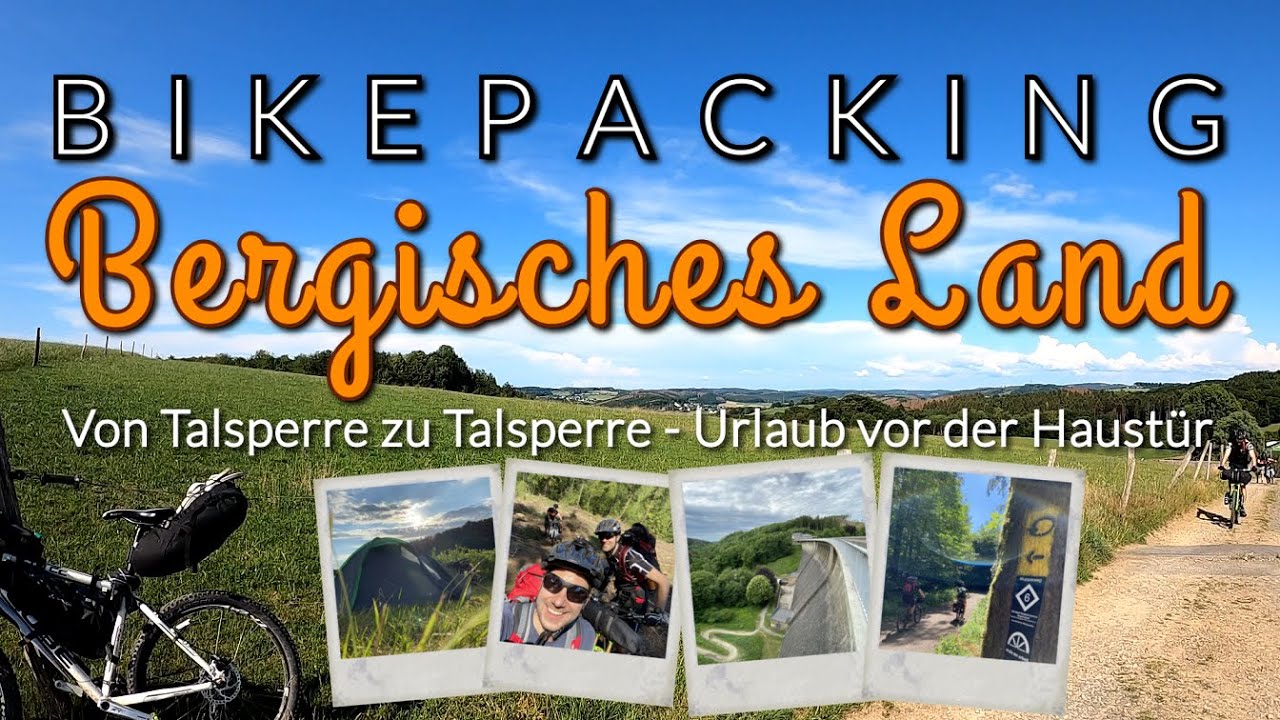 Bikepacking Bergisches Land: Von Talsperre zu Talsperre - Urlaub vor der Haustür