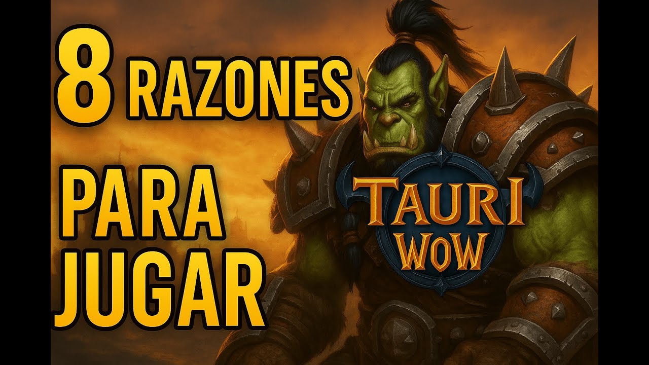 Vale la pena jugar TAURI WOW en 2025?