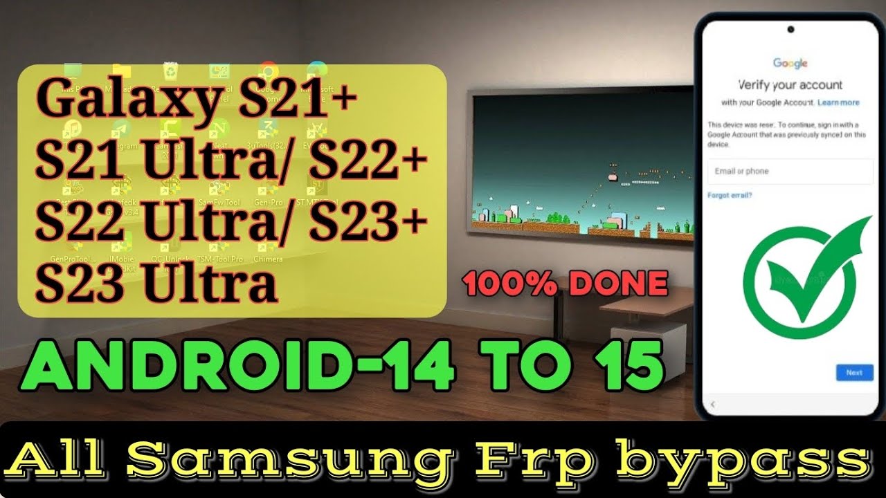 Galaxy S21+/ S21 Ultra/ S22+/ S22 Ultra/ S23+/ S23 Ultra Frp bypass Android 14 To 15 💥 💯℅ Done ✅