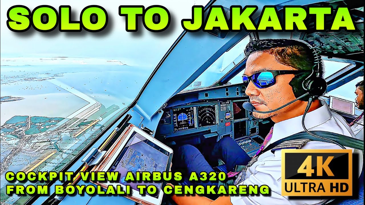 AIRBUS A320 COCKPIT VIEW - SOLO TO JAKARTA || TAKEOFF AND LANDING || 4K - The City of Batik
