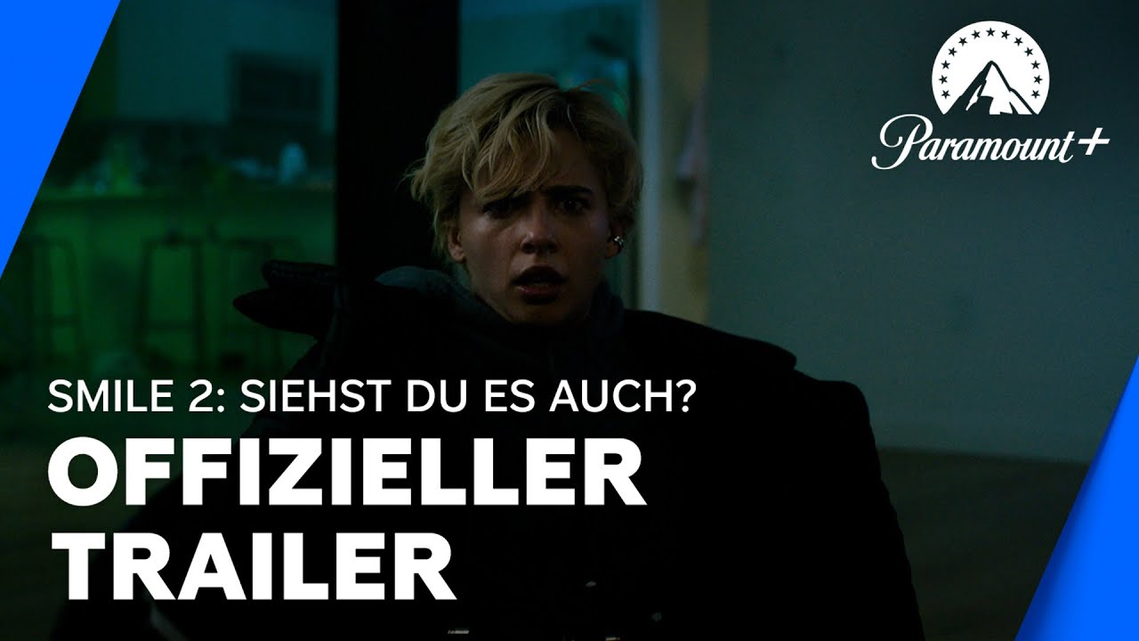Smile 2 (Offizieller Trailer) | Paramount+ Deutschland