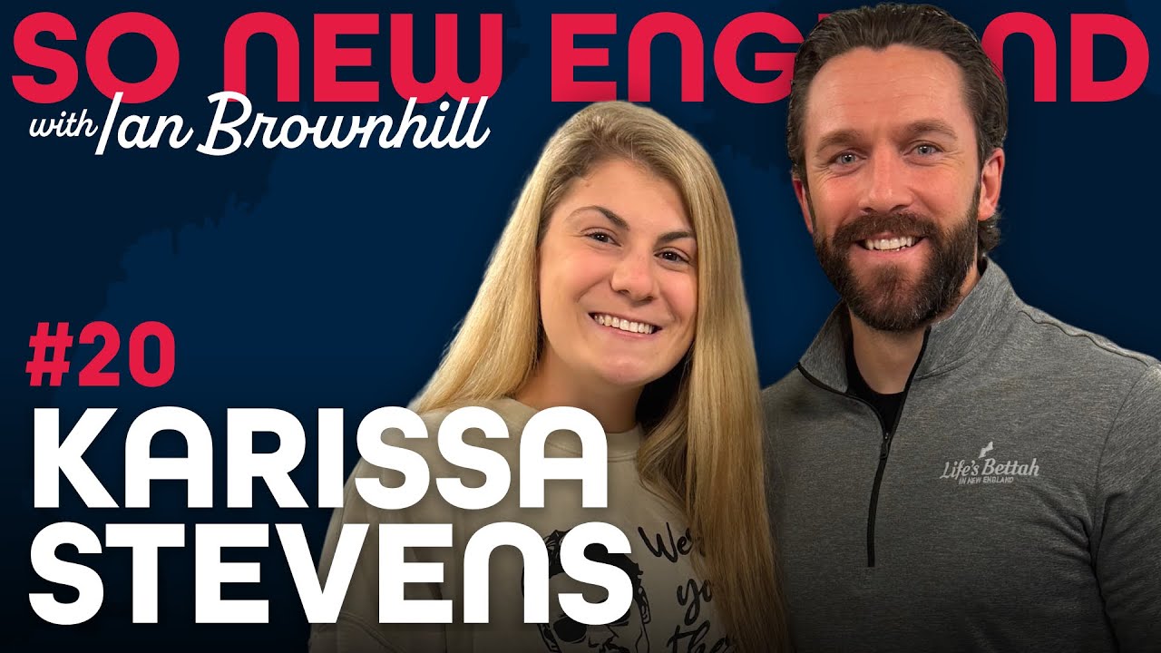 Mom Tok w/ Karissa Stevens | So New England w/ Ian Brownhill | Episode #20