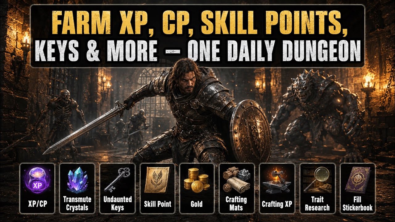 ESO: Farm XP, CP, Skill Points, Keys & More With One Daily Dungeon (2026)